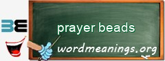 WordMeaning blackboard for prayer beads